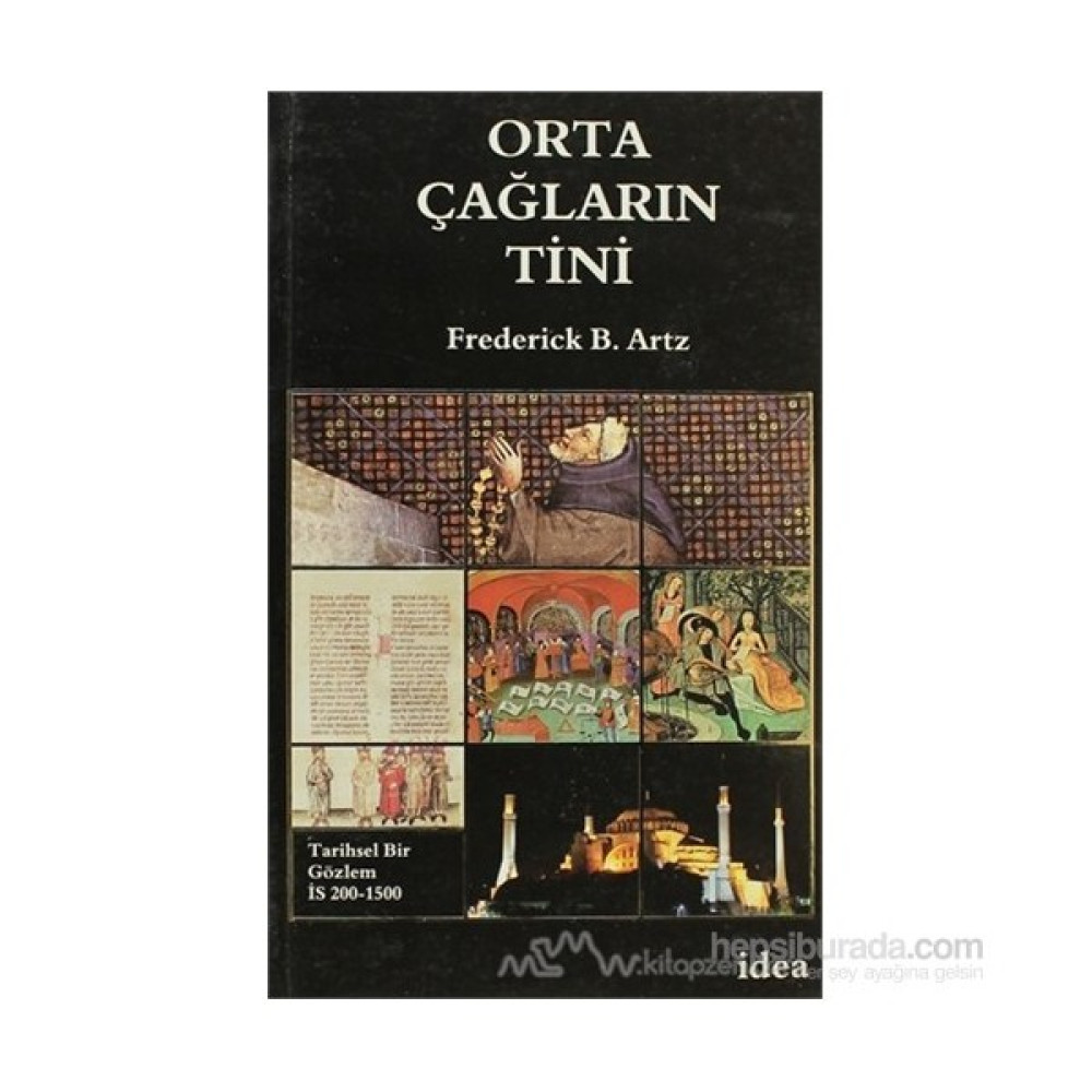 Orta Çağların Tini-Frederick B. Artz Dünya Tarihi Fiyatı