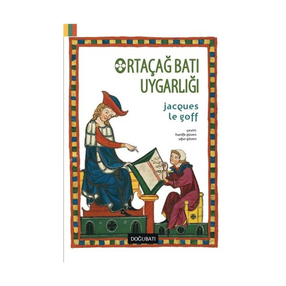 Ortaçağ Batı Uygarlığı-Jacques Le Goff Tarih Fiyatı