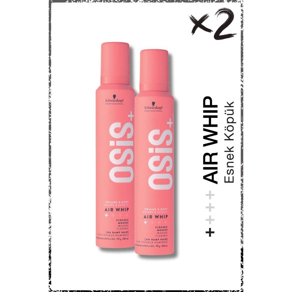 Osis Air Whip Hacim ve Tutuş Sağlayan Esnek Köpük 200ML x 2 Adet | Nemli Saç Hissi, Isı Koruma Diğer Fiyatı