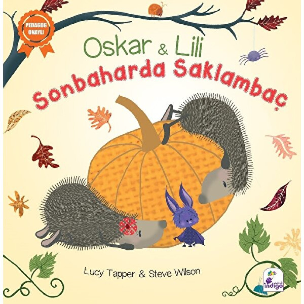 Oskar Ve Lili – Sonbaharda Saklambaç - Lucy Tapper - Steve Wilson Okul Öncesi Eğitici & Öğretici Kitaplar Fiyatı