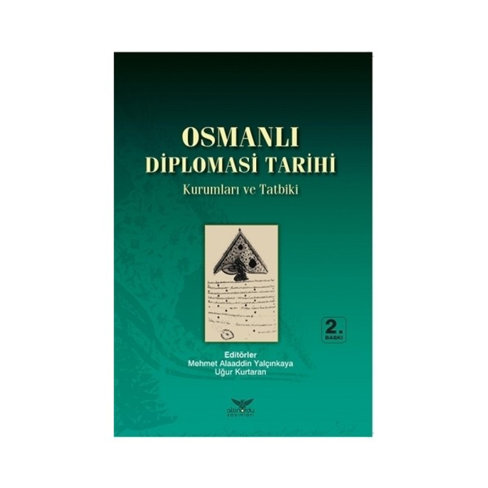 Osmanlı Diplomasi Tarihi Osmanlı Tarihi Fiyatı
