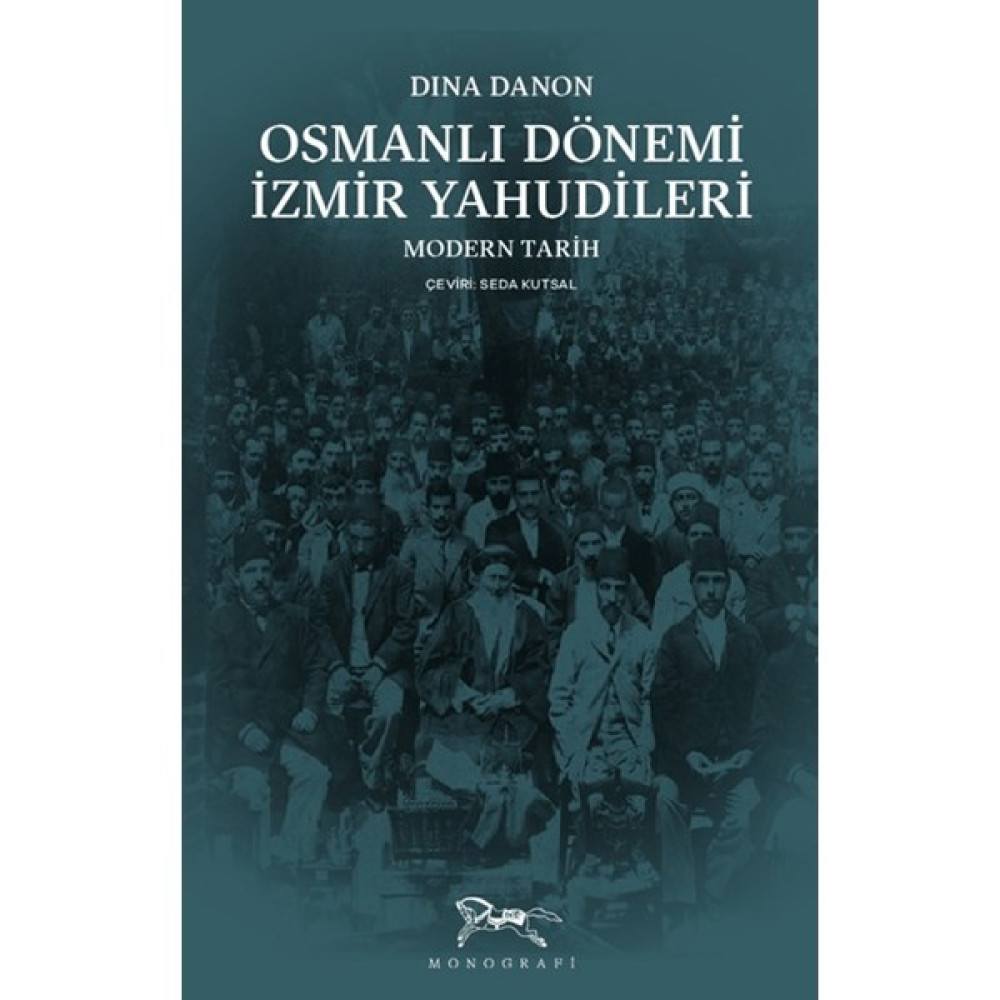 Osmanlı Dönemi İzmir Yahudileri - Dina Danon Tarih Fiyatı