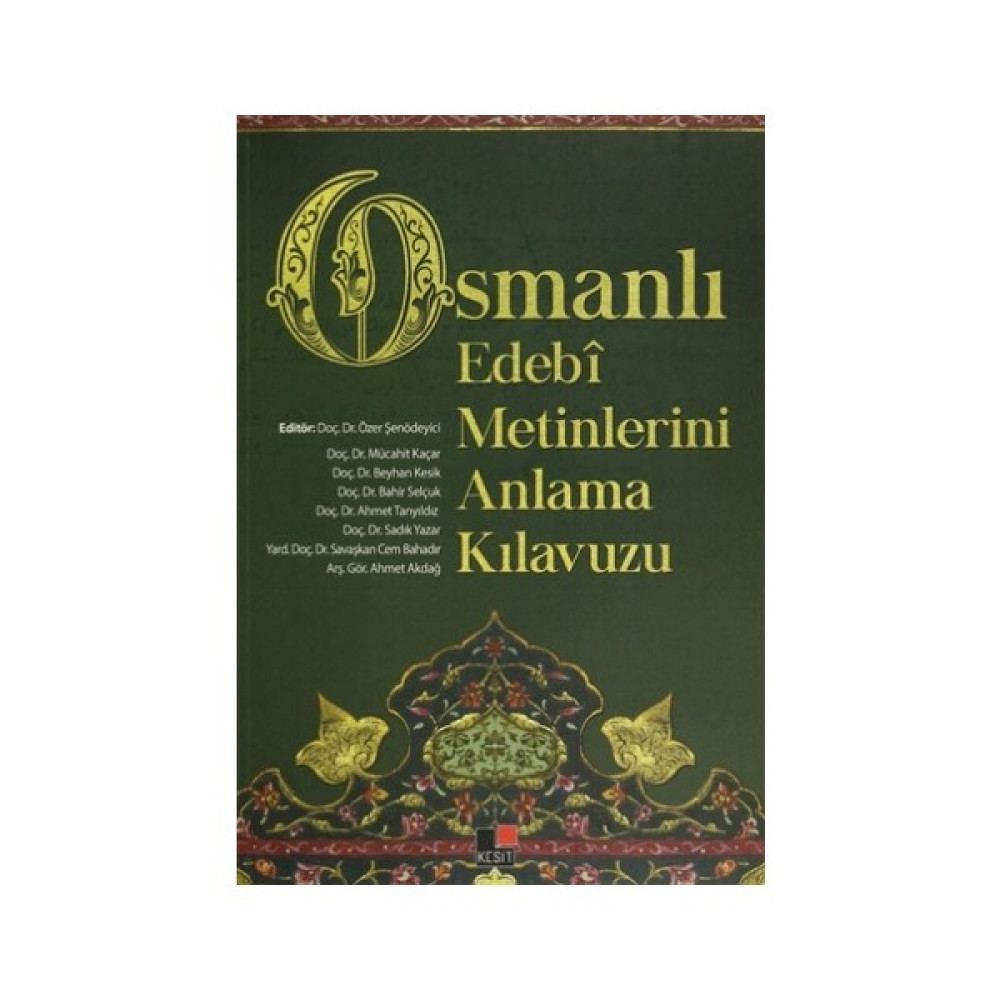 Osmanlı Edebi Metinlerini Anlama Kılavuzu Edebiyat Fiyatı