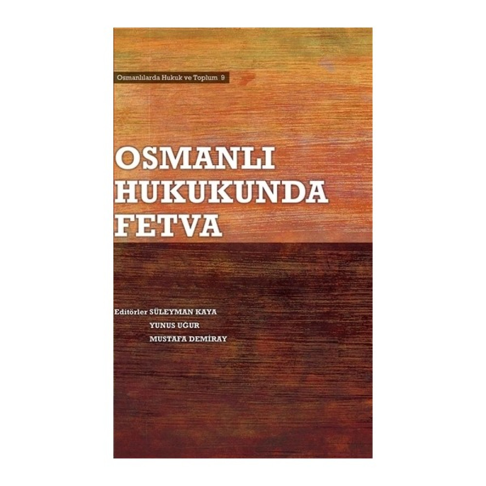 Osmanlı Hukukunda Fetva Osmanlı Tarihi Fiyatı