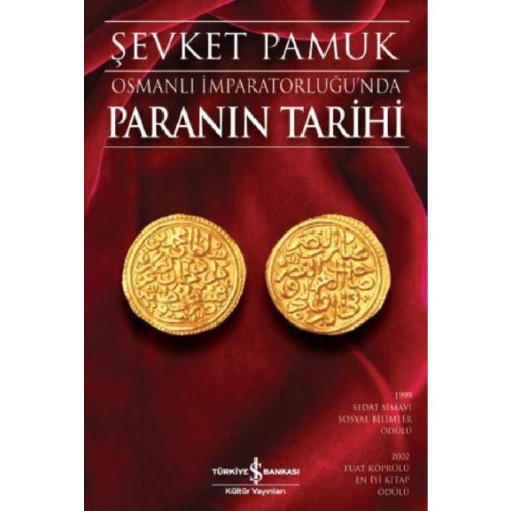 Osmanlı İmparatorluğu’nda Paranın Tarihi Osmanlı Tarihi Fiyatı