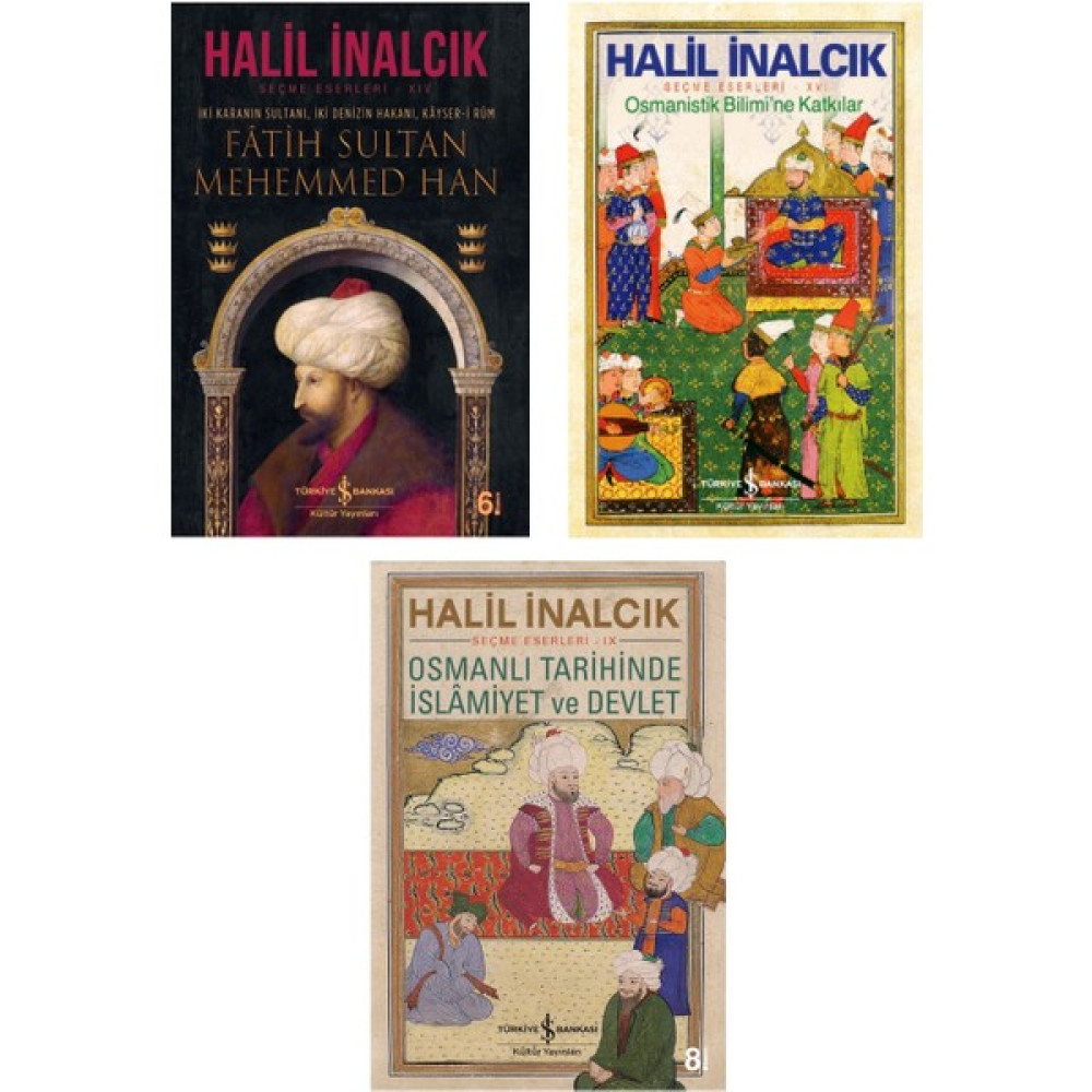 Osmanlı Tarihi Serisi 3 Kitaplık Set (Fâtih Sultan Mehemmed Han, Osmanlı Tarihinde Islâmiyet ve Devlet, Osmanistik Bilimi’ne Katkılar) - Halil Inal... Osmanlı Tarihi Fiyatı