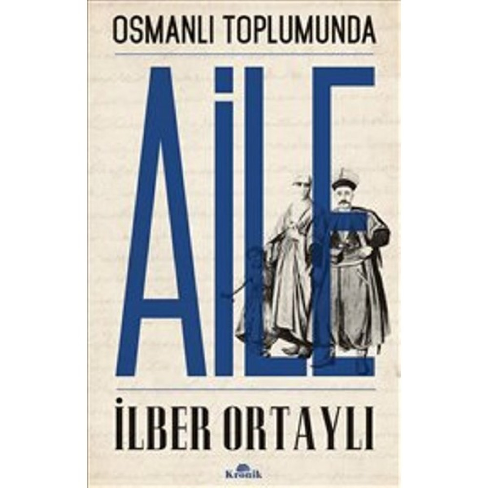 Osmanlı Toplumunda Aile Osmanlı Tarihi Fiyatı