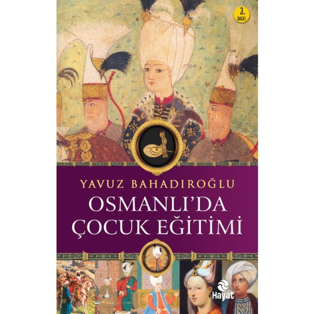 Osmanlı’da Çocuk Eğitimi Osmanlı Tarihi Fiyatı