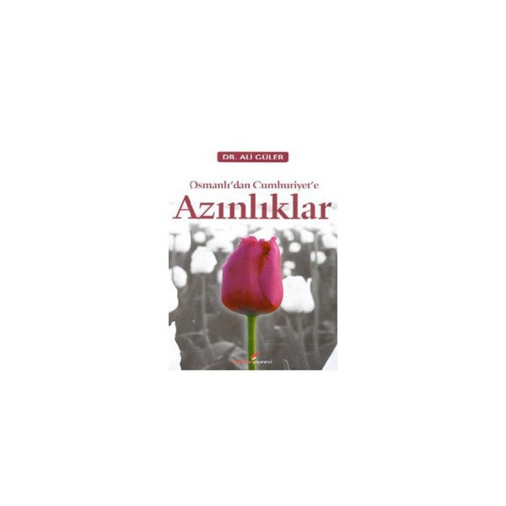Osmanlı’dan Cumhhuriyet’e Azınlıklar Yakın Türkiye Tarihi Fiyatı