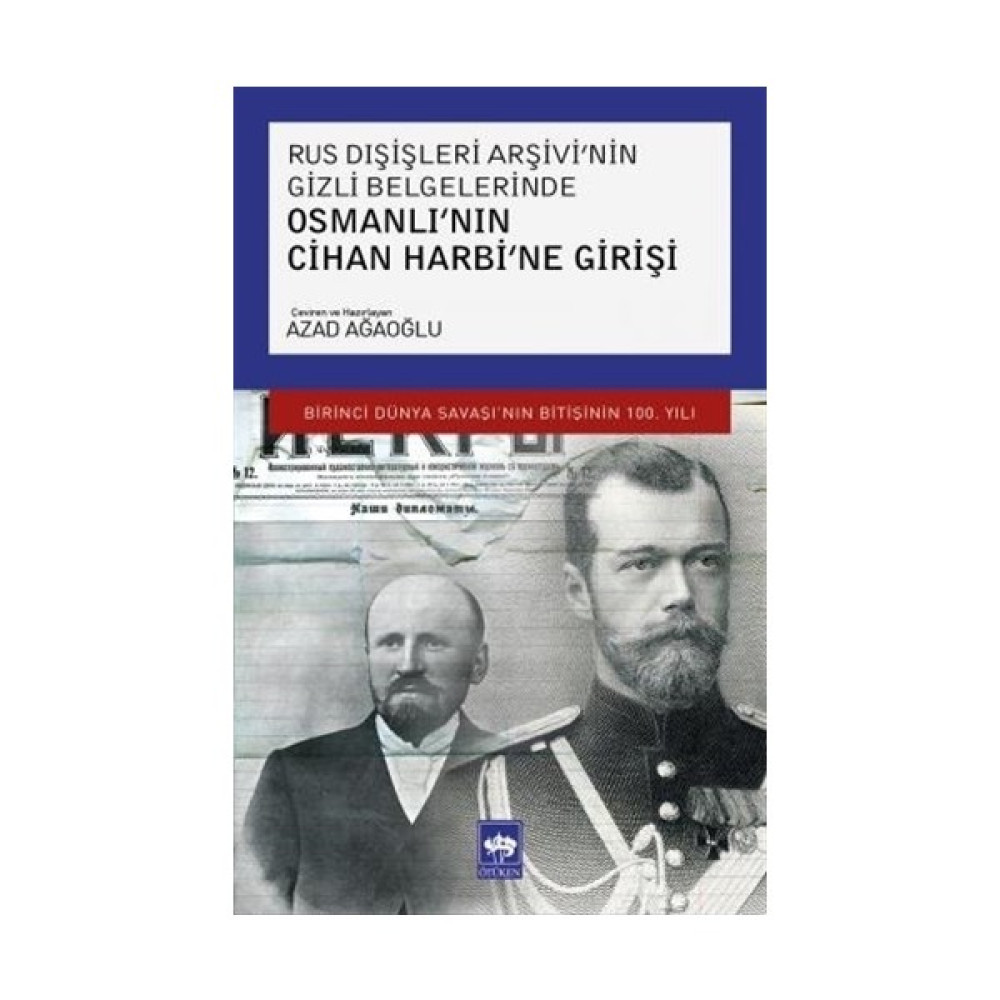 Osmanlı'nın Cihan Harbi'ne Girişi - Azad Ağaoğlu Osmanlı Tarihi Fiyatı