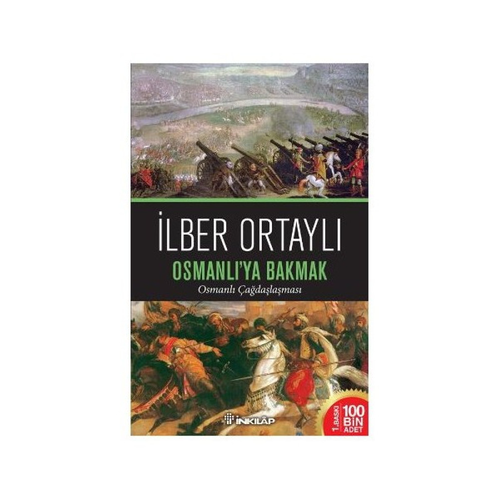 Osmanlı’ya Bakmak - İlber Ortaylı Osmanlı Tarihi Fiyatı