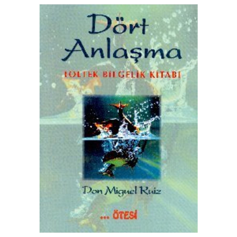 Ötesi Yayıncılık Dört Anlaşma Kişisel Gelişim Kitapları Fiyatı