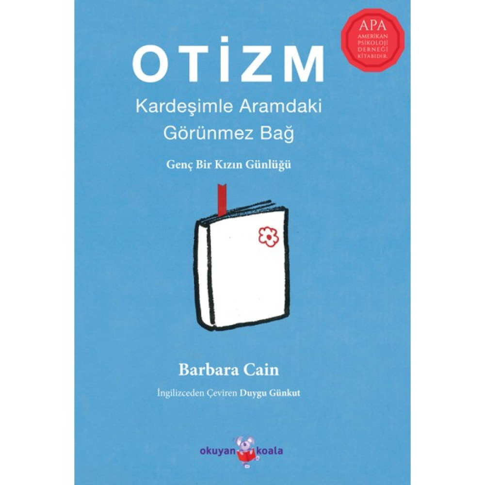 Otizm: Kardeşimle Aramdaki Görünmez Bağ Genç Bir Kızın Günlüğü - Barbara Cain Çocuk Öykü Fiyatı