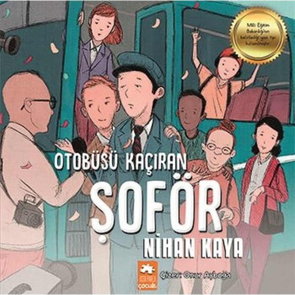 Otobüsü Kaçıran Şoför - Nihan Kaya Çocuk Öykü Fiyatı