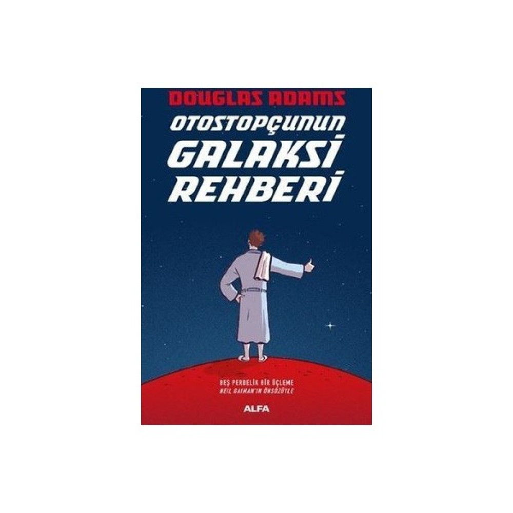 Otostopçunun Galaksi Rehberi (Ciltli) - Douglas Adams Bilim Kurgu & Fantastik Fiyatı
