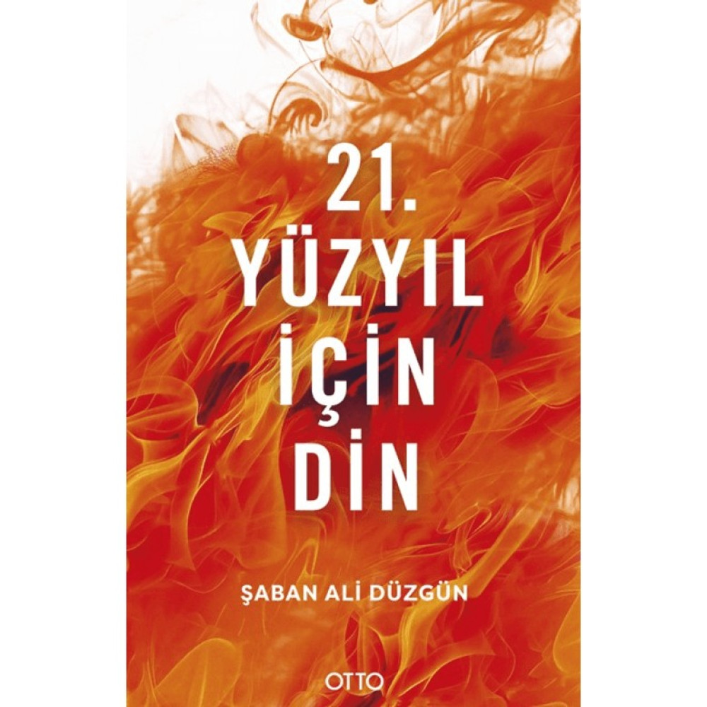 Otto Yayınları 21. Yüzyıl Için Din Din Kitapları Fiyatı