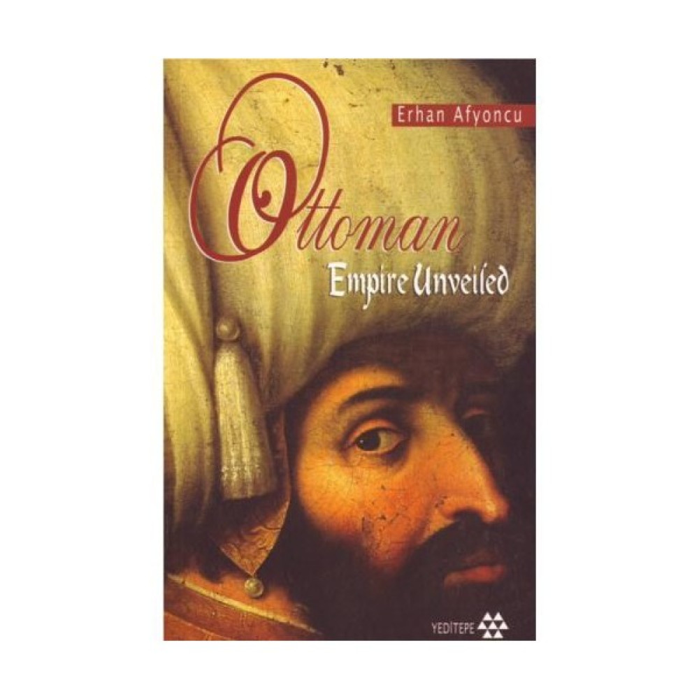 Ottoman Empire Unveiled Osmanlı Tarihi Fiyatı
