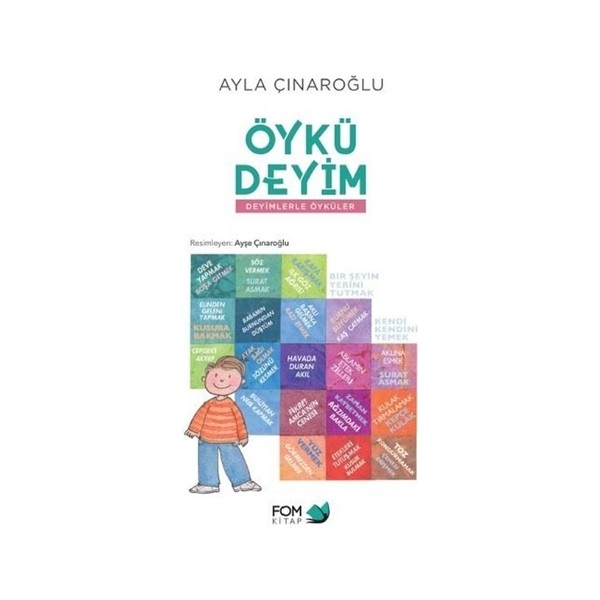 Öykü Deyim - Deyimlerle Öyküler - Ayla Çınaroğlu Diğer Fiyatı