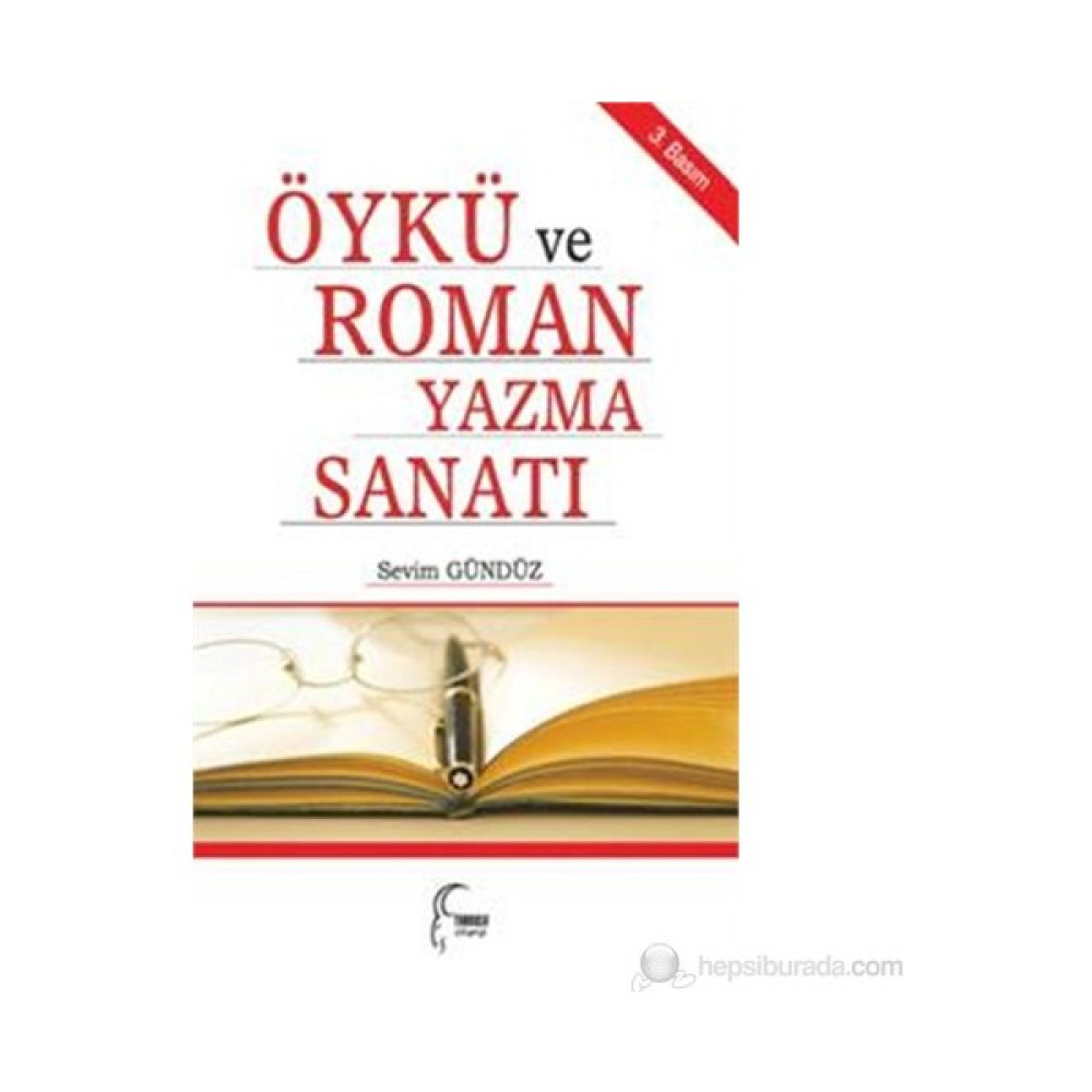 Öykü ve Roman Yazma Sanatı Deneme - İnceleme Fiyatı
