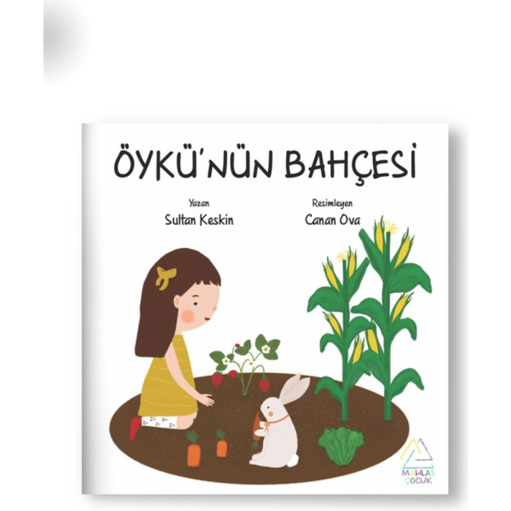 Öykü'nün Bahçesi - Sultan Keskin Çocuk Masal Fiyatı