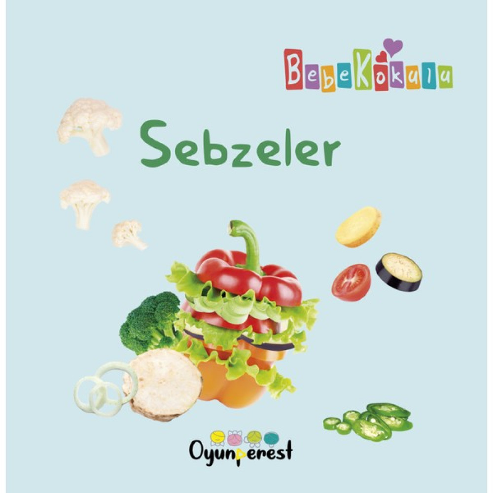Oyunperest Yayınları Sebzeler - Saniye Bencik Kangal - Bedriye Çelik Zihinsel Gelişim Kitapları Fiyatı