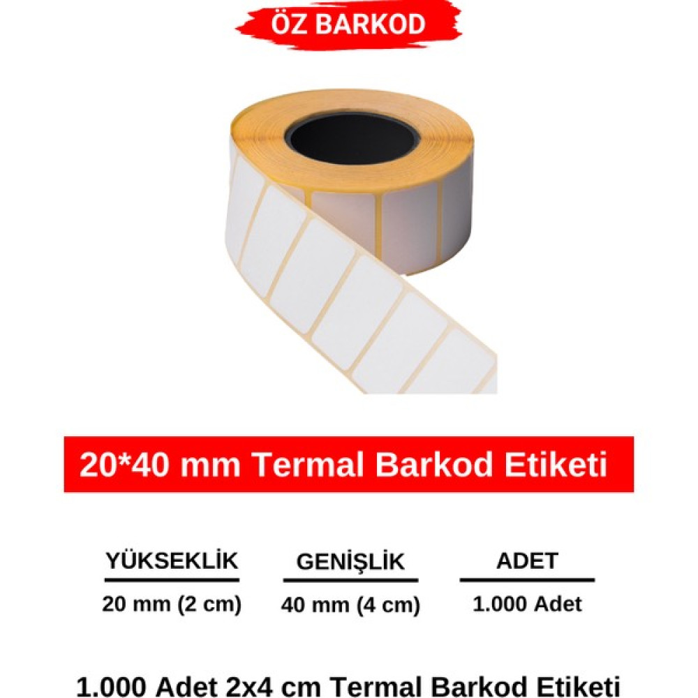 Öz Barkod 20*40 mm Barkod Etiketi - 1000 Adet Termal Etiket - 20 x 40 mm Barkod Okuyucular Fiyatı