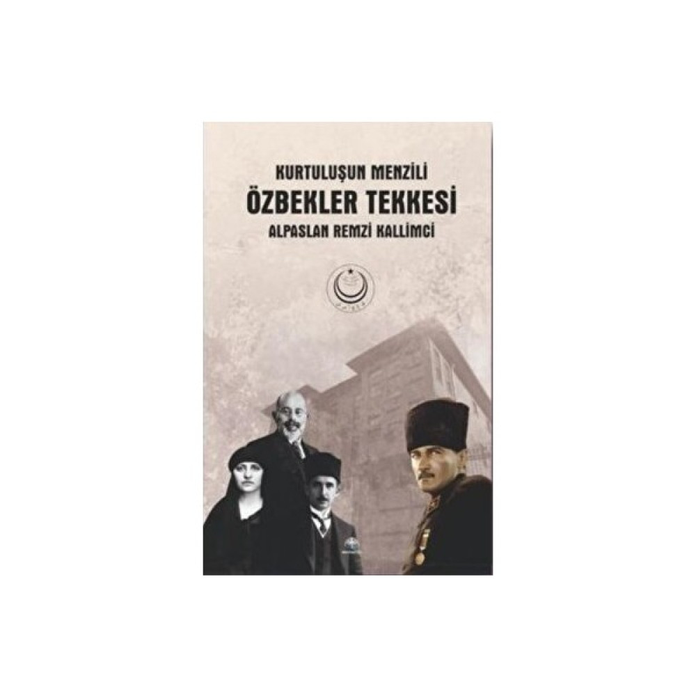 Özbekler Tekkesi - Kurtuluşun Menzili Tarih Fiyatı