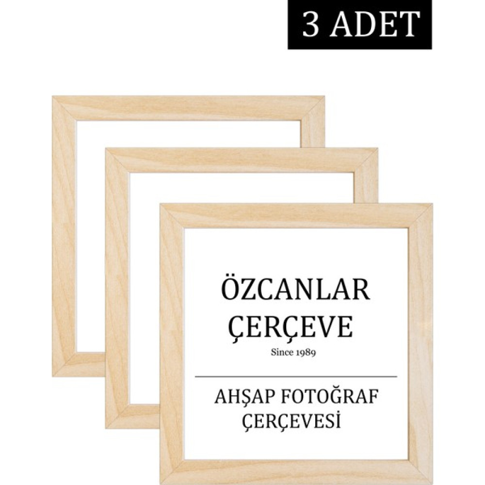 Özcanlar Çerçeve 3 Lü Aile Ahşap Çerçevesi Ahşap Resim Çerçevesi 20X20 30X30 40X40 15X21 30X40 Doğal Ahşap Çerçeve - Naturel - 30 x 30 Resim & Fotoğraf Çerçevesi Fiyatı