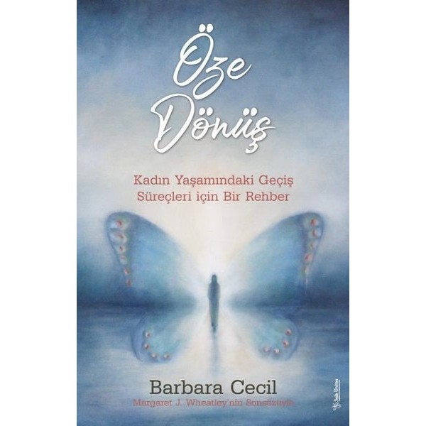 Öze Dönüş; Kadın Yaşamındaki Geçiş Süreçleri Için Bir Rehber - Barbara Cecil Diğer Fiyatı