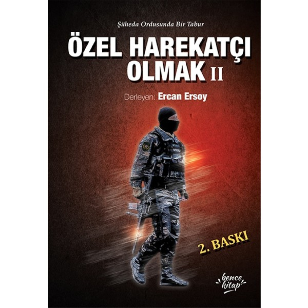 Özel Harekatçı Olmak 2 - Kolektif Mektup - Anı - Günlük - Anlatı Fiyatı