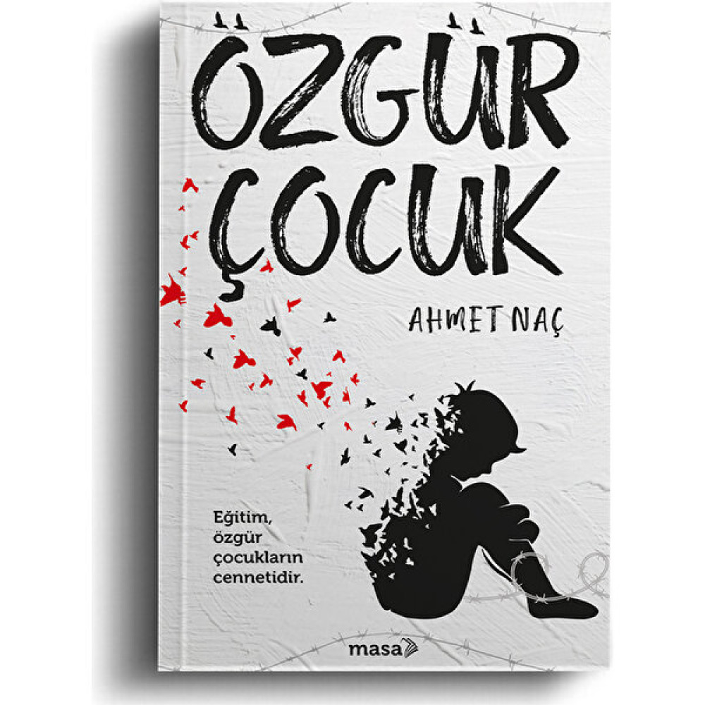 Özgür Çocuk - Ahmet Naç Deneme - İnceleme Fiyatı