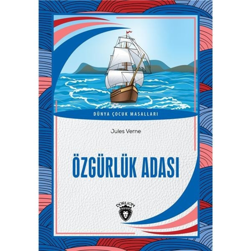Özgürlük Adası Dünya Çocuk Masalları (7-12 Yaş) Çocuk Klasikleri Fiyatı