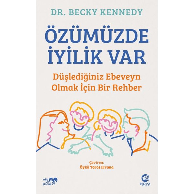 Özümüzde İyilik Var - Becky Kennedy Toplum Hayatı / Toplumsal Konular Fiyatı