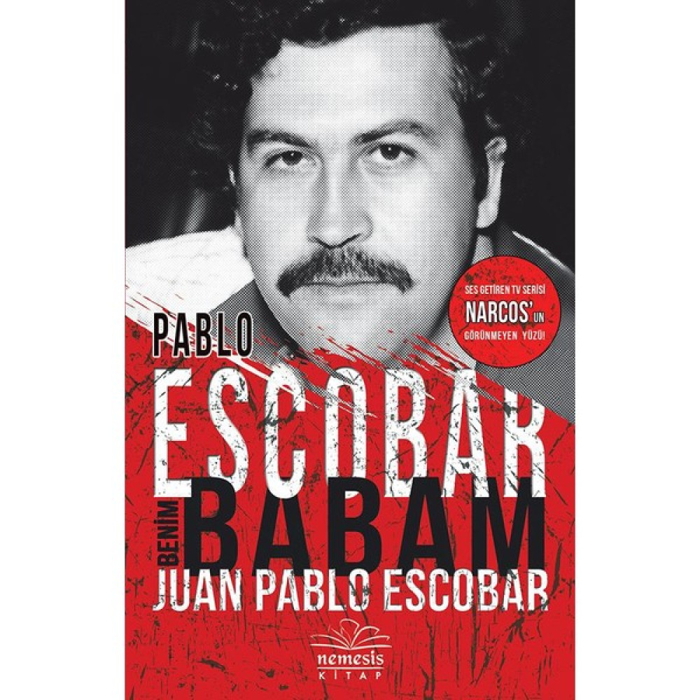 Pablo Escobar Benim Babam - Juan Pablo Escobar Diğer Biyografi Kitapları Fiyatı