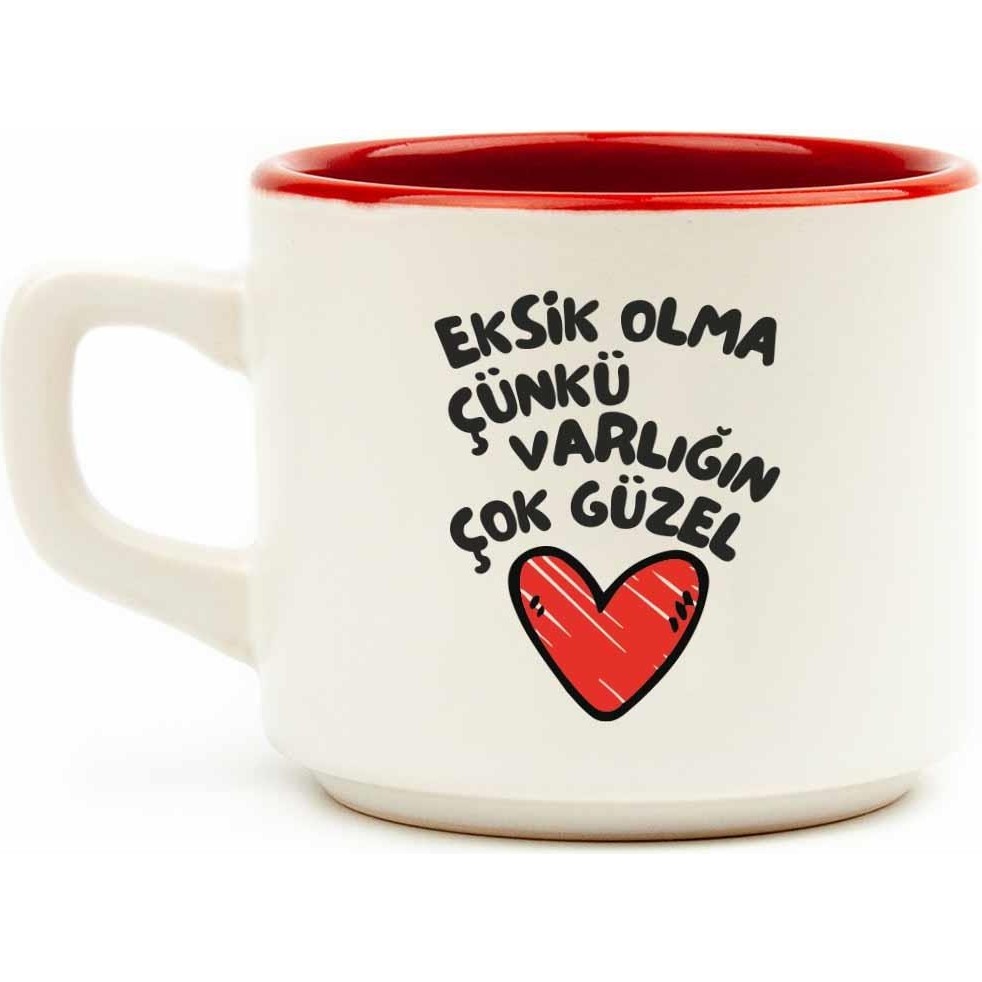 Palto Tasarım Eksik Olma Çünkü Varlığın Çok Güzel Beyaz Venüs Kupa - Hediye Seramik Kupa Fincan / Bardak / Kahve Takımı Fiyatı
