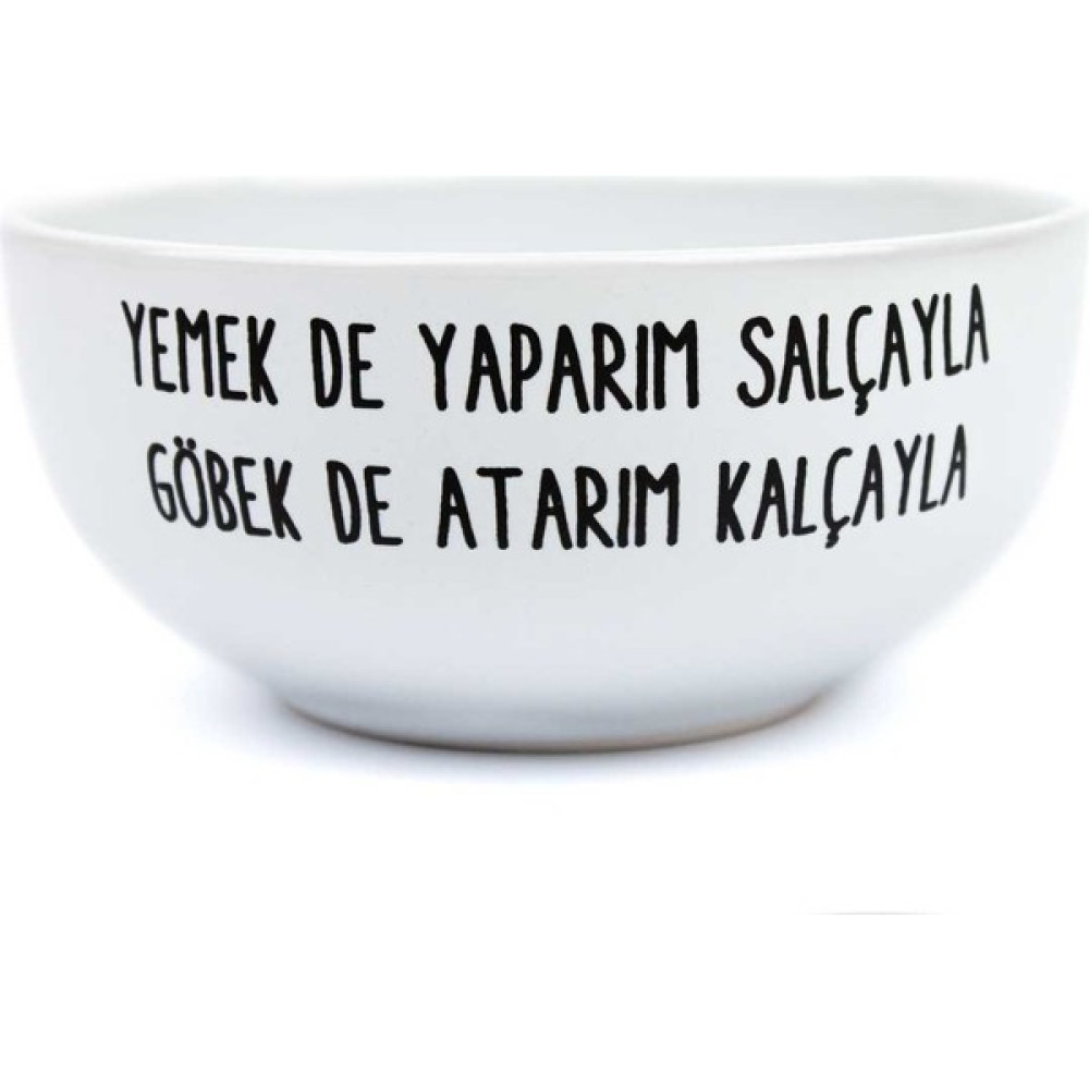 Palto Tasarım Yemek De Yaparım Salçayla Göbek De Atarım Kalçayla Tasarım Seramik Kase Kase Fiyatı