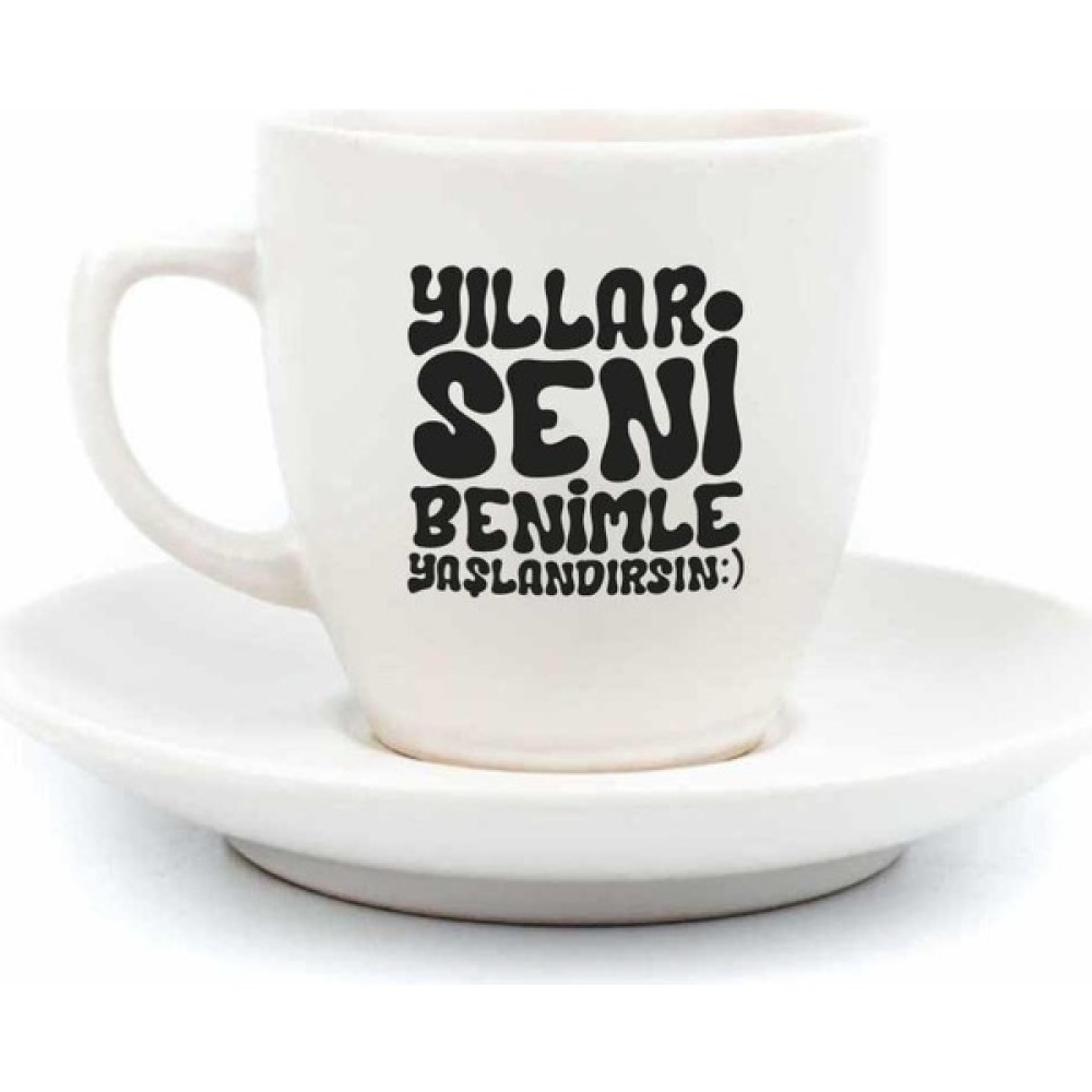 Palto Tasarım Yıllar Seni Benimle Yaşlandırsın Krem Türk Kahvesi Fincanı - Hediye Seramik Türk Kahvesi Fincanı Fincan / Bardak / Kahve Takımı Fiyatı