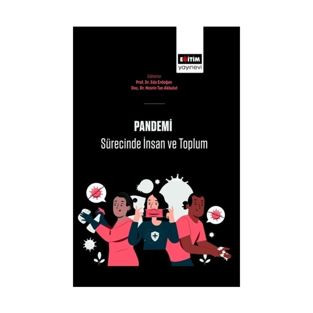 Pandemi Sürecinde Insan ve Toplum - Nesrin Tan Akbulut Kişisel Gelişim ve Psikoloji Fiyatı