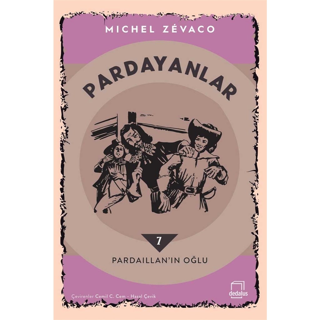 Pardayanlar 7 - Pardaillan’ın Oğlu - Michel Zevaco Diğer Fiyatı