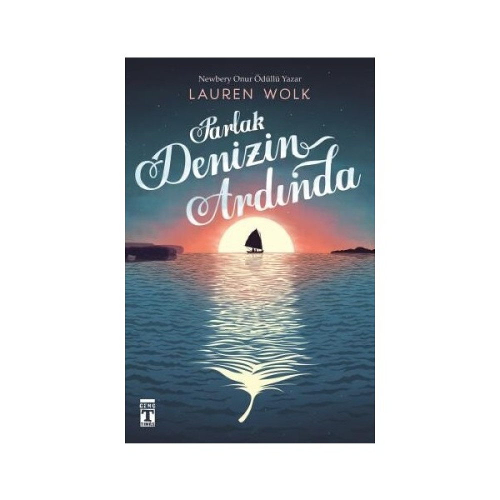 Parlak Denizin Ardında - Lauren Wolk Çocuk Roman Fiyatı