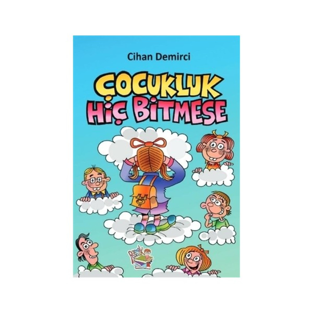 Parmak Çocuk Yayınları Çocukluk Hiç Bitmese - Cihan Demirci Diğer Fiyatı