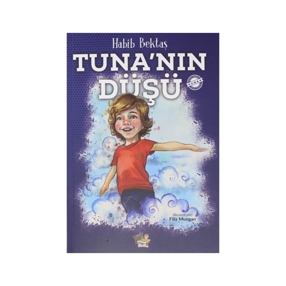 Parmak Çocuk Yayınları Tuna'Nın Düşü - Habib Bektaş Diğer Fiyatı