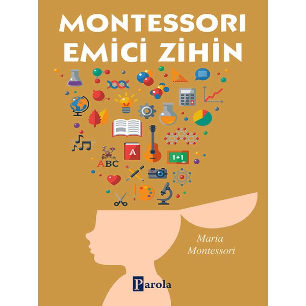 Parola Yayınları Montessorı Emici Zihin Çocuk Bakımı Kitapları Fiyatı