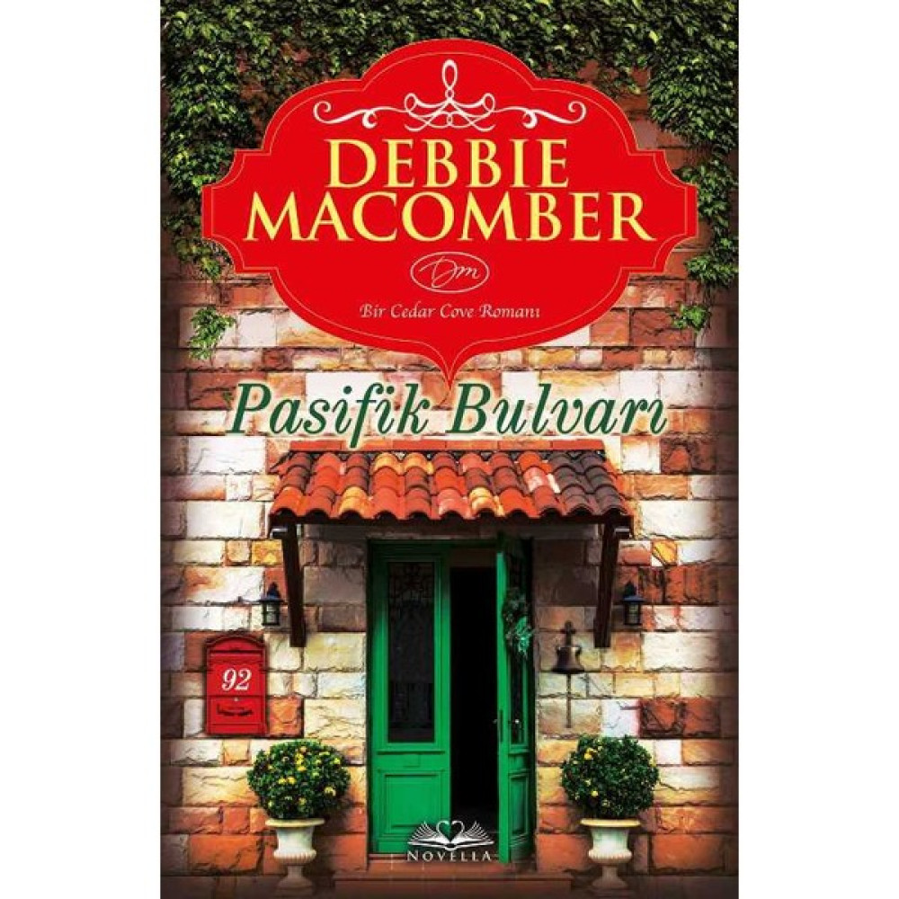 Pasifik Bulvarı - Debbie Macomber Dünya Edebiyatı Fiyatı