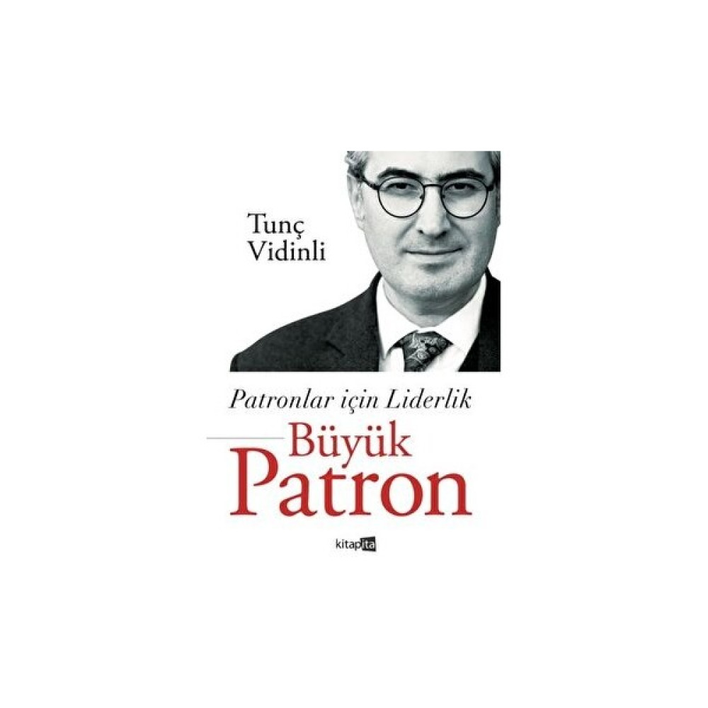 Patronlar İçin Liderlik Büyük Patron - Tunç Vidinli İş, Ekonomi & Pazarlama Fiyatı