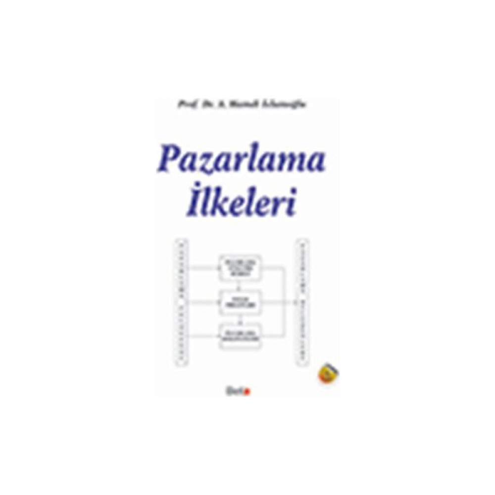 Pazarlama İlkeleri-Ahmet H. İslamoğlu Ekonomi Pazarlama Kitapları Fiyatı