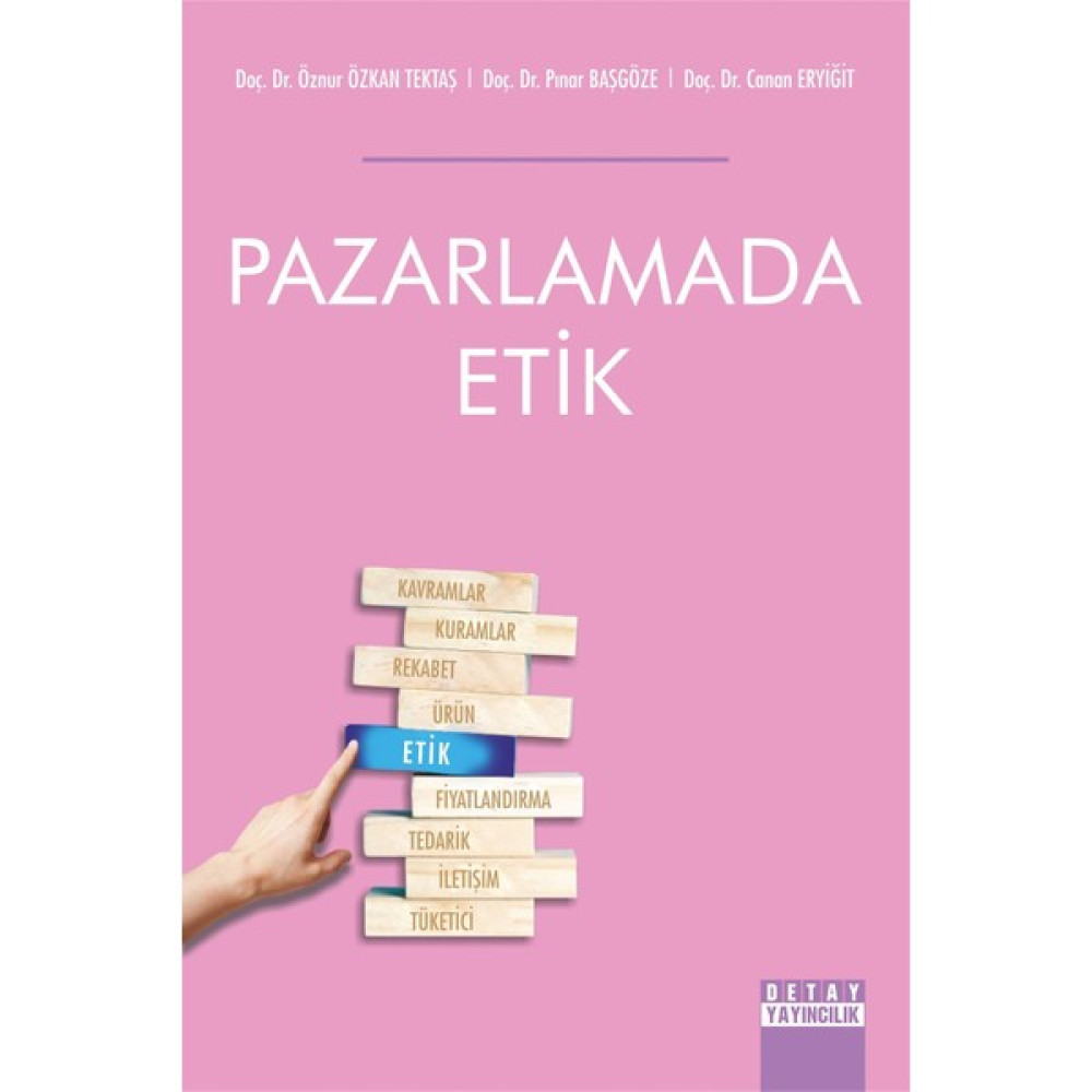 Pazarlamada Etik - Öznur Özkan Tektaş Ekonomi Pazarlama Kitapları Fiyatı