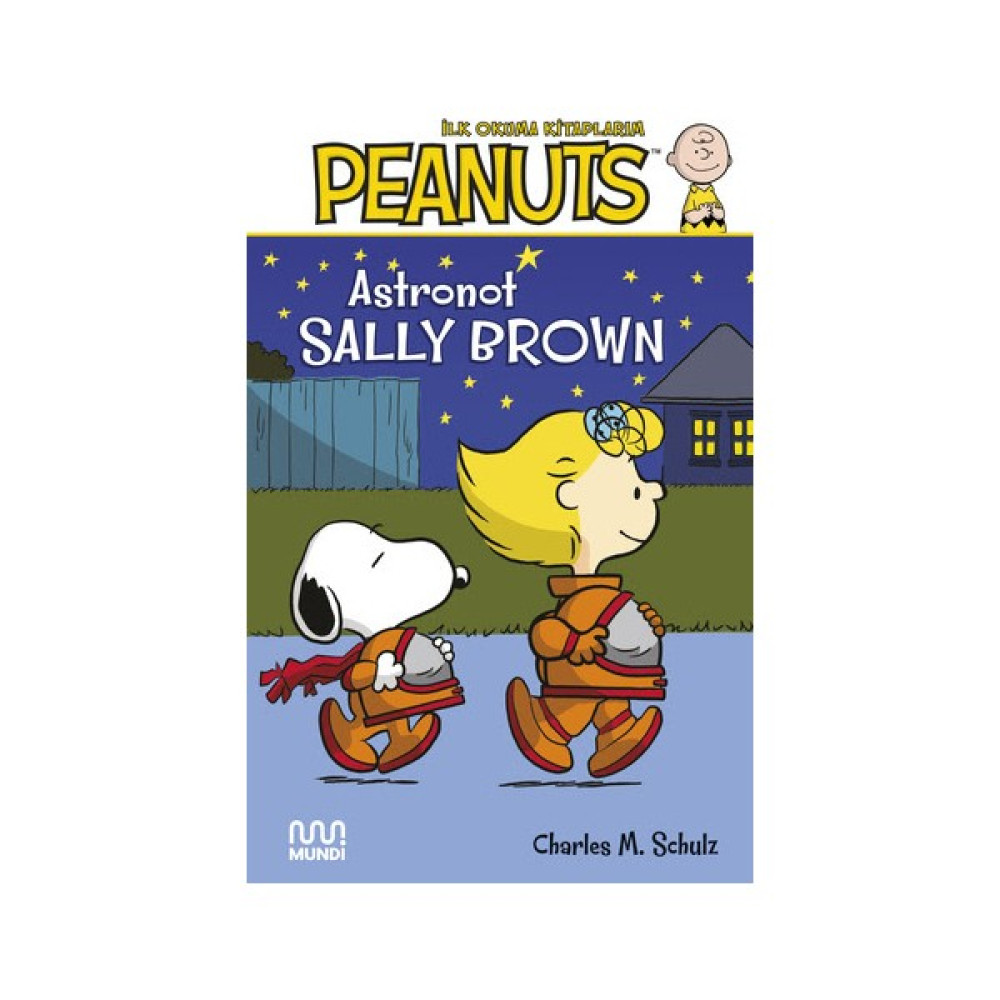Peanuts: Astronot Sally Brown - Charles M. Schulz Çocuk Öykü Fiyatı