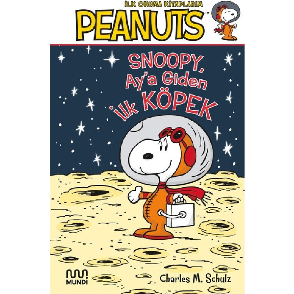 Peanuts: Ay’a Giden Ilk Köpek - Charles M. Schulz Çocuk Öykü Fiyatı