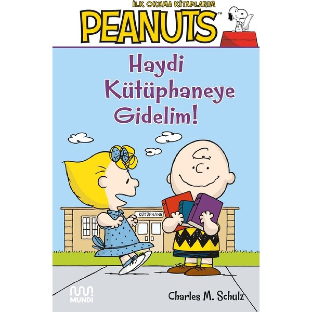 Peanuts: Haydi Kütüphaneye Gidelim! - Charles M. Schulz Çocuk Öykü Fiyatı